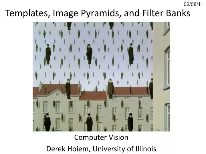 templates image pyramids and filter banks