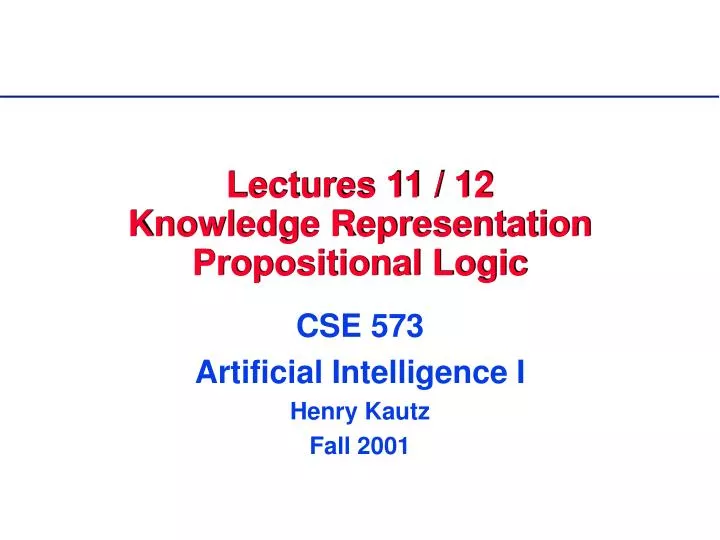 lectures 11 12 knowledge representation propositional logic
