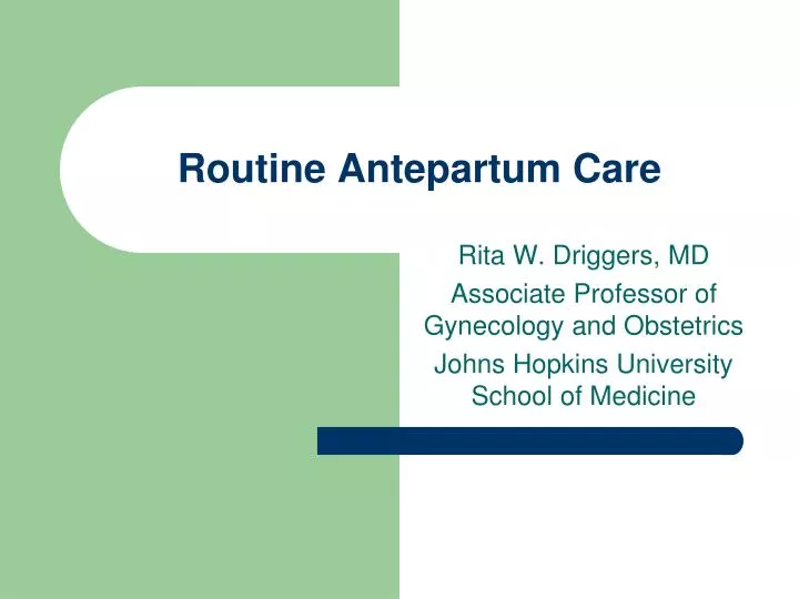 routine antepartum care