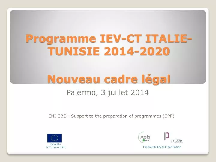 programme iev ct italie tunisie 2014 2020 nouveau cadre l gal