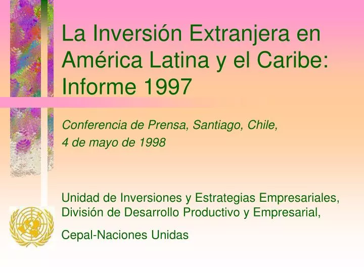la inversi n extranjera en am rica latina y el caribe informe 1997