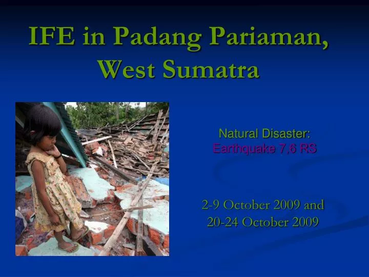 ife in padang pariaman west sumatra