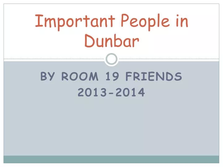 important people in dunbar
