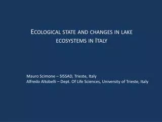 Ecological state and changes in lake ecosystems in Italy