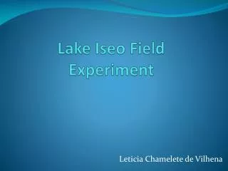Lake Iseo Field Experiment