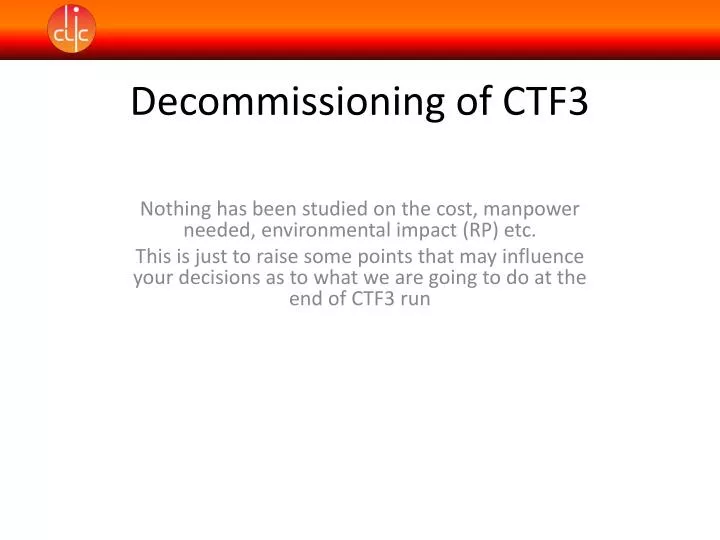 decommissioning of ctf3