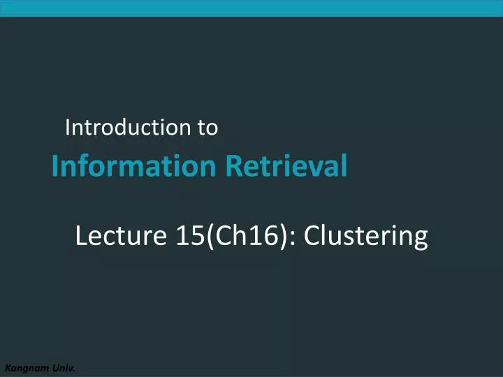 lecture 15 ch16 clustering