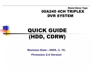 QUICK GUIDE (HDD, CDRW)