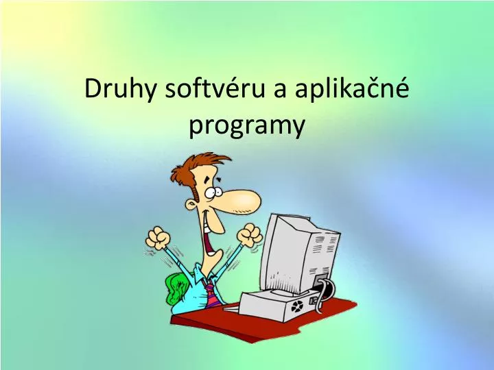 druhy softv ru a aplika n programy