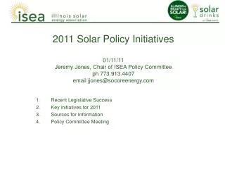 Recent Legislative Success Key initiatives for 2011 Sources for Information