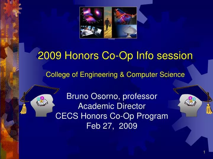 2009 honors co op info session college of engineering computer science