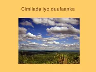 cimilada iyo duufaanka