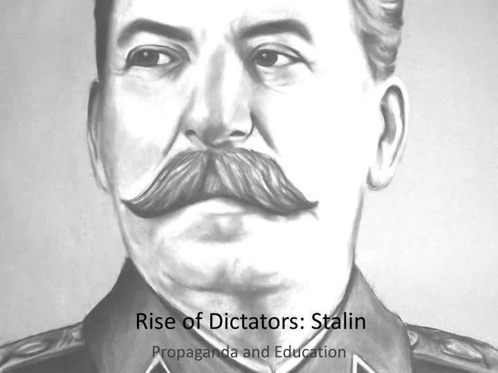 rise of dictators stalin