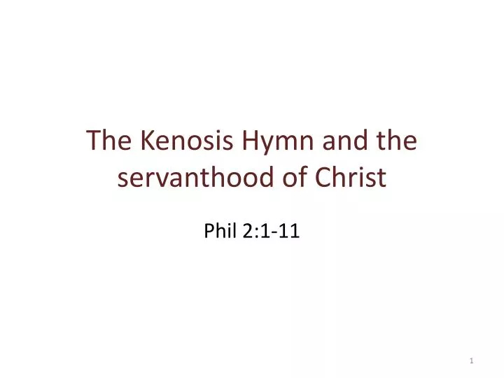 the kenosis hymn and the servanthood of christ
