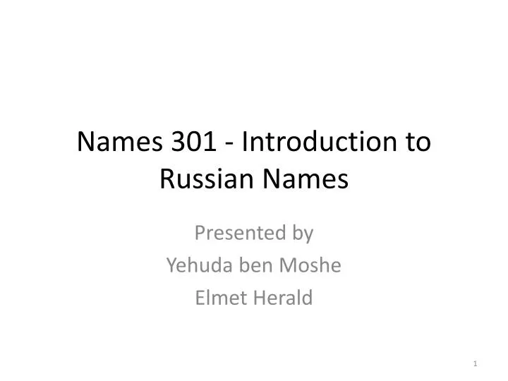 names 301 introduction to russian names