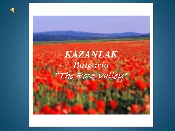 kazanlak bulgaria the rose valley