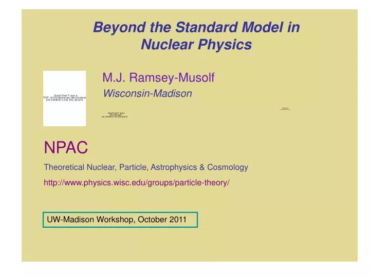 beyond the standard model in nuclear physics