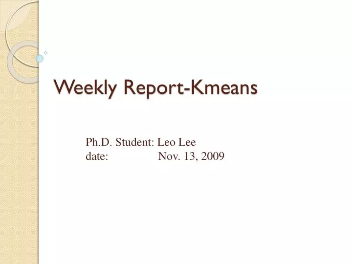 weekly report kmeans