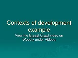 Contexts of development example