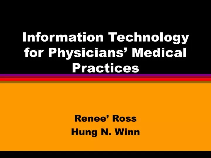 information technology for physicians medical practices
