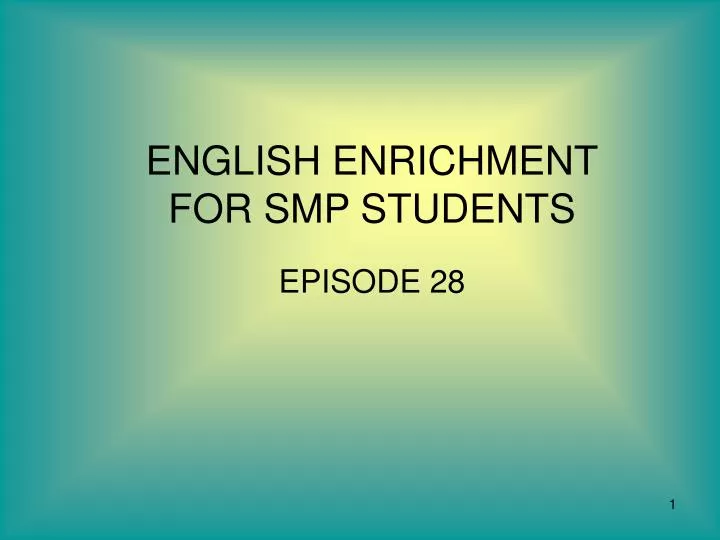 english enrichment for smp students