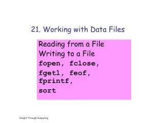 21. Working with Data Files