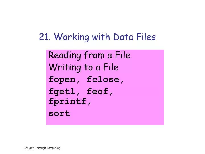 21 working with data files