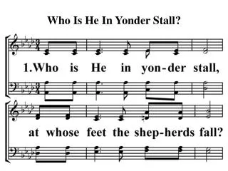 who is he in yonder stall