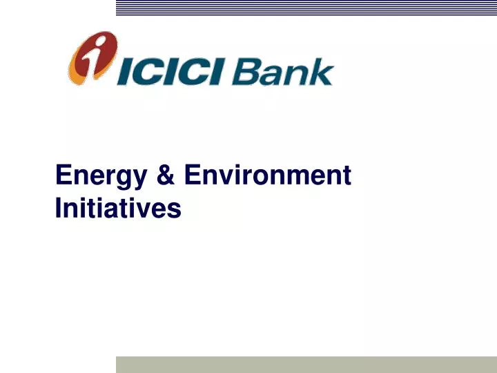 energy environment initiatives