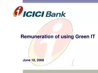 Remuneration of using Green IT