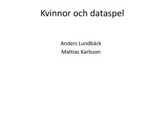 kvinnor och dataspel