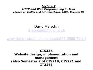 CIS336 Website design, implementation and management (also Semester 2 of CIS219, CIS221 and IT226)