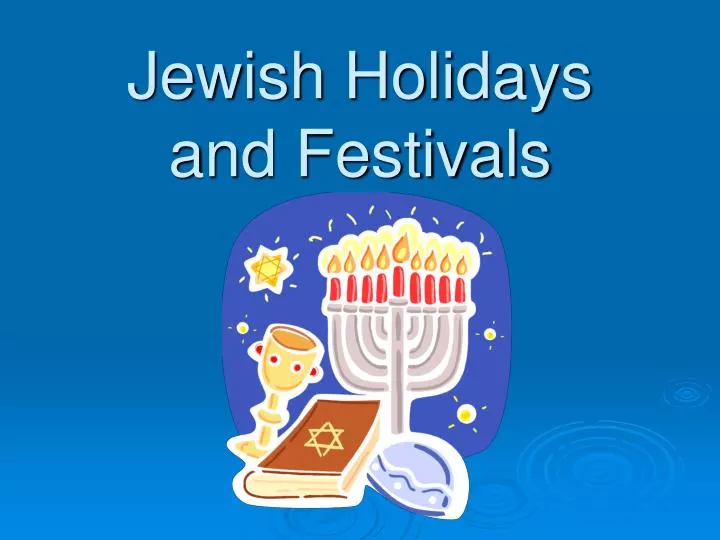 jewish holidays and festivals