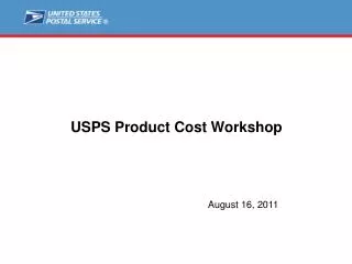 USPS Product Cost Workshop