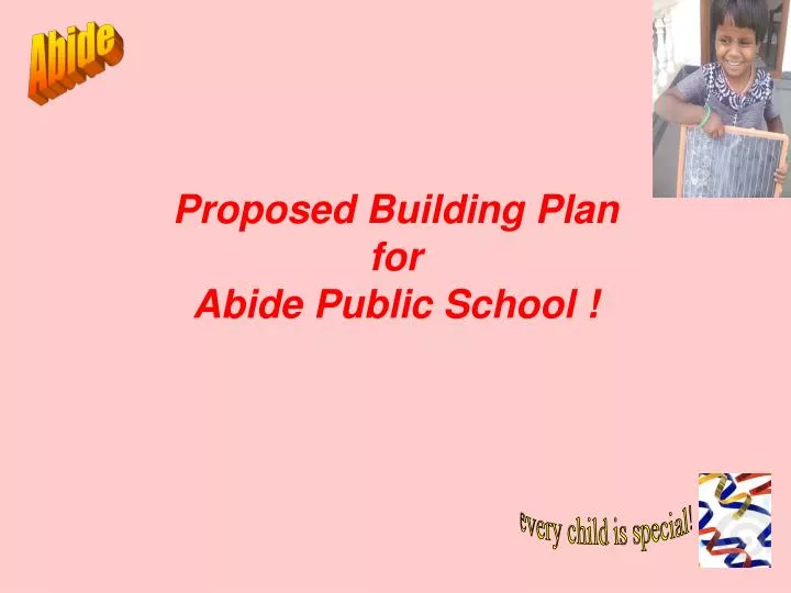 proposed building plan for abide public school