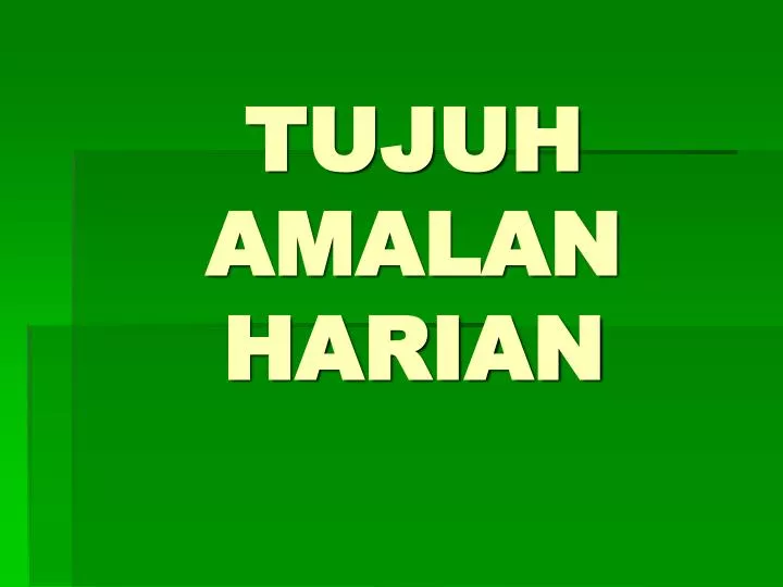 tujuh amalan harian