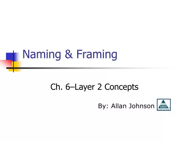 naming framing