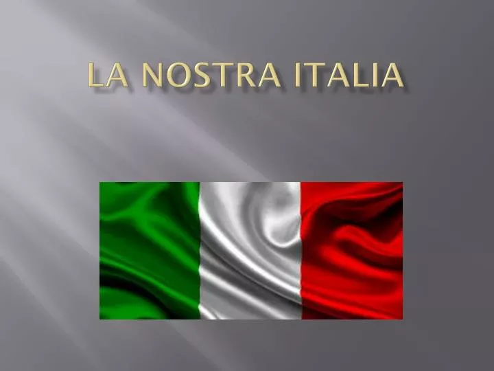 la nostra italia
