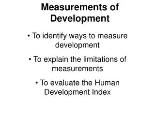 Measurements of Development