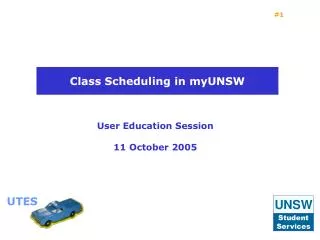 User Education Session 11 October 2005