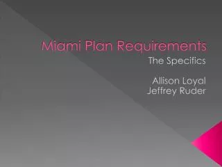 Miami Plan Requirements