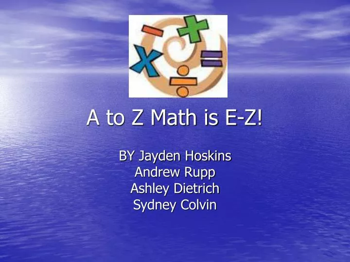 a to z math is e z