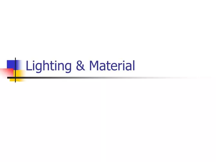 lighting material