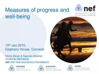 Measures of progress and well-being 15 th Jan 2010, Epiphany House, Cornwall