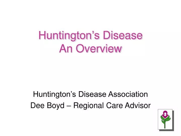 huntington s disease an overview