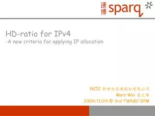 HD-ratio for IPv4 -A new criteria for applying IP allocation