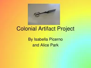 Colonial Artifact Project