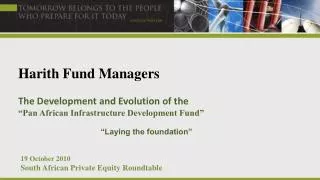 Harith Fund Managers The Development and Evolution of the