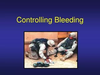 Controlling Bleeding