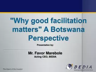 &quot;Why good facilitation matters&quot; A Botswana Perspective